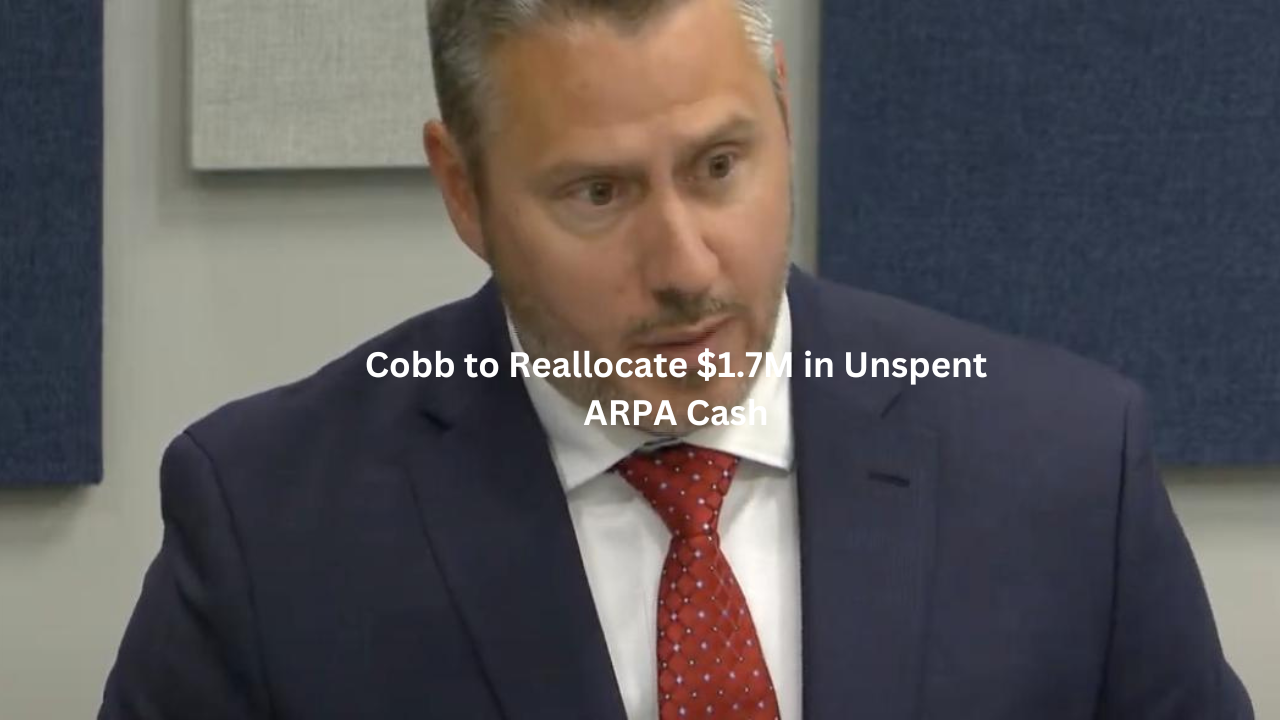 Cobb to Reallocate $1.7M in Unspent ARPA Cash